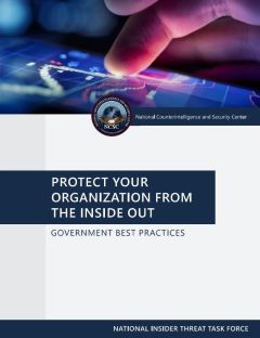 Click to open in new window Protect Your Organization from the Inside Out: Government Best Practices