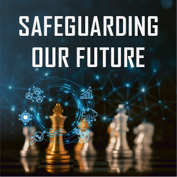Safeguarding Our Future Series